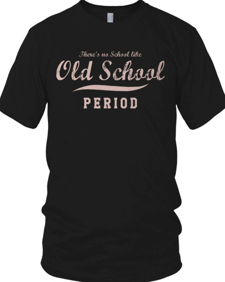 No School Like Old School… Period